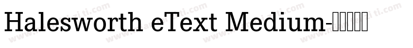 Halesworth eText Medium字体转换